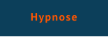 Hypnose